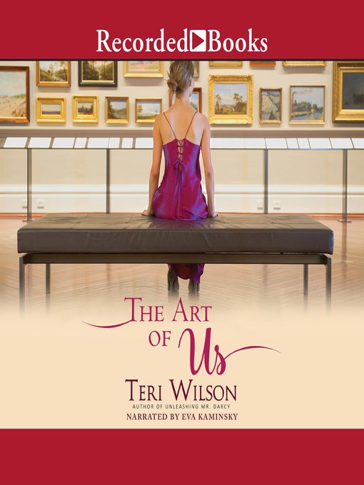 Title details for The Art of Us by Teri Wilson - Available